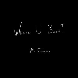 Where U Been? (Explicit)