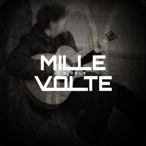 MILLE VOLTE