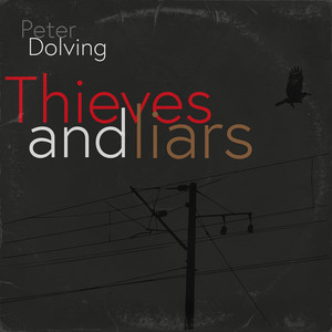 Thieves and Liars (Explicit)