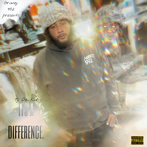 It's a Difference (Explicit)