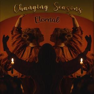 Changing Seasons Eternal