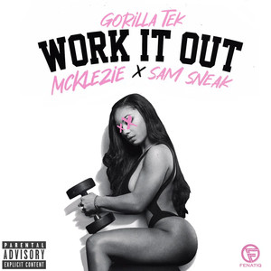 Work It Out (Explicit)