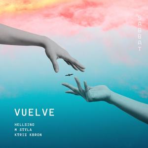 Vuelve (feat. M Styla & Ktriz Kbron)