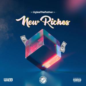 New Riches (Explicit)