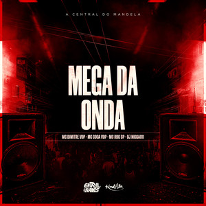 Mega da Onda (Explicit)