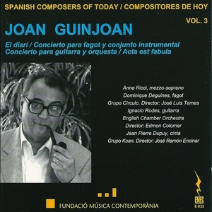 Spanish Composers of Today, Vol. 3 - GUINJOAN, J.