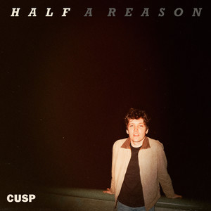 Half a Reason