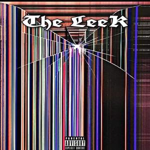 The Leek (Explicit)