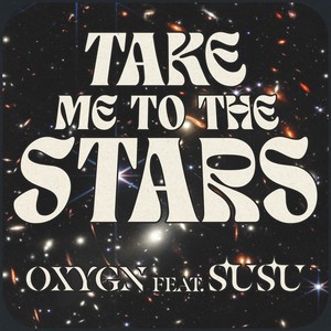 Take Me to the Stars (feat. SUSU)