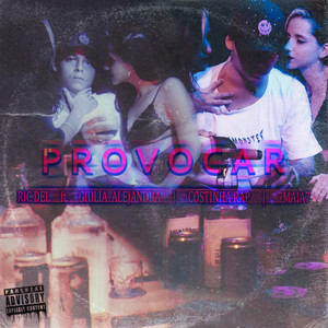 Provocar (Explicit)