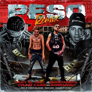 Peso[feat. Borrarish] (Remix|Explicit)