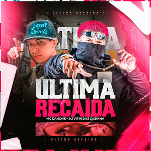 ULTIMA RECAIDA (Explicit)