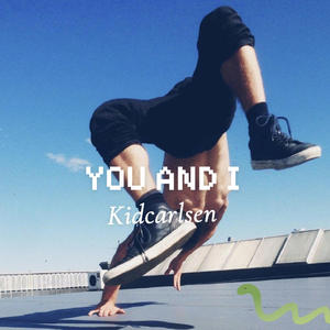 You And I (feat. Davyd & Markie)