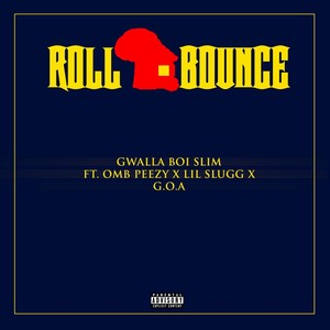 Roll Bounce (feat. OMB Peezy) [Explicit]