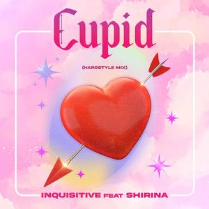 Cupid (Hardstyle Mix)