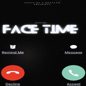 Face Time (Explicit)