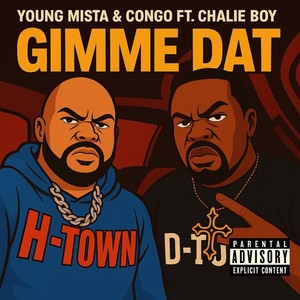Gimme Dat (feat. Chalie Boy) (Explicit)