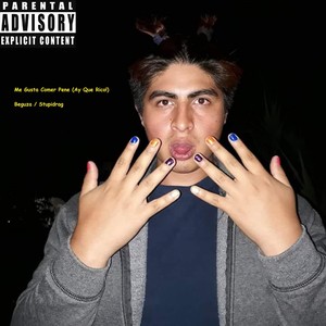 Me Gusta Comer Pene(Ay Que Rico!) (Explicit)