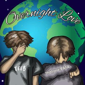 Overnight Love (feat. thatone.RAFA)