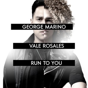 Run to You(feat. Vale Rosales)