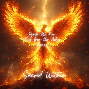 Ignite the Fire (Rise from the Ashes Remix)