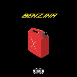 Benzina (Explicit)