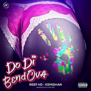 Do Di Bend Ova (Explicit)