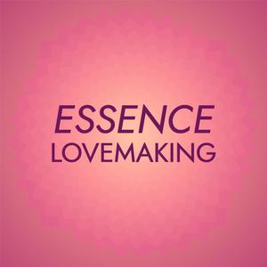 Essence Lovemaking