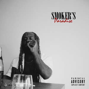 Smoker's Paradise (Explicit)