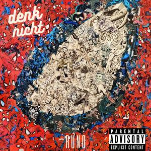 Denk nicht (Explicit)