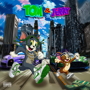 Tom & Jerry (Explicit)