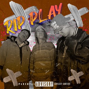 Rip Play (Explicit)