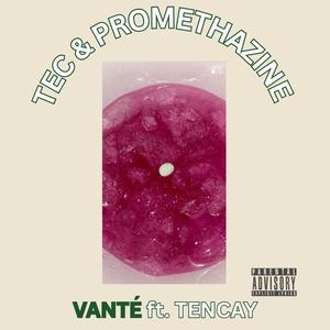 Tec & Promethazine (feat. Tencay) (Explicit)