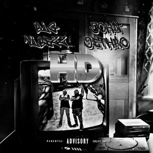 HD (feat. John Jethro) (Explicit)