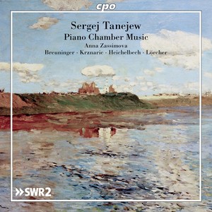 Taneyev, S.I.: Chamber Music - Piano Quintet / Piano Quartet / Piano Trio (Zassimova, Breuninger, Krznaric, Heichelbech, Lörcher)