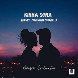 Kinna Sona (feat. Salman Shaikh)