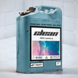 Clean(feat. Okénio M) (Explicit)