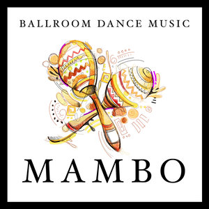 Ballroom Dance Music: Mambo