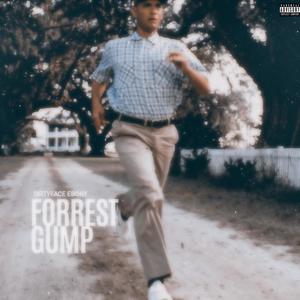 Forrest Gump (Not A Gangsta) [Explicit]