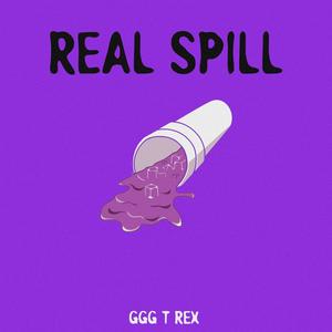 REAL SPILL (feat. Young Bxndit) [Explicit]