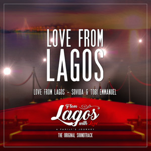 Love from Lagos (From "Lagos with Love" - a Family's Journey")