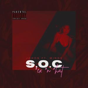 S.O.C (feat. Mings) [Explicit]