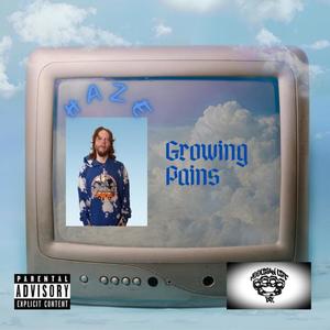 Growing Pains (Explicit)