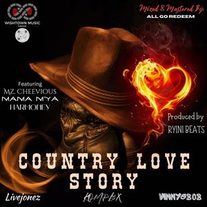 Country Love Story (feat. Mz. Cheevious, Mama Mya & Harmoney)