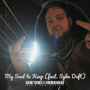 My Soul to Keep (Explicit)