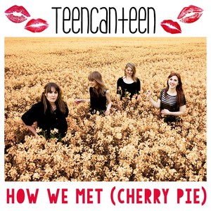 How We Met (Cherry Pie)