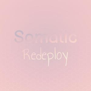 Somatic Redeploy
