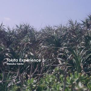 Tokita Experience 3