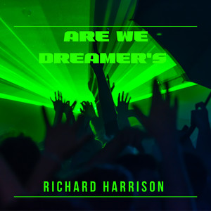Are We Dreamer's