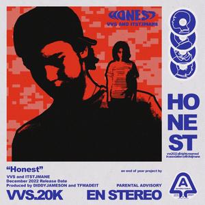 Honest (feat. ITSTJMANE) [Explicit]